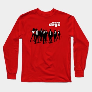 Suicide Dogs Long Sleeve T-Shirt